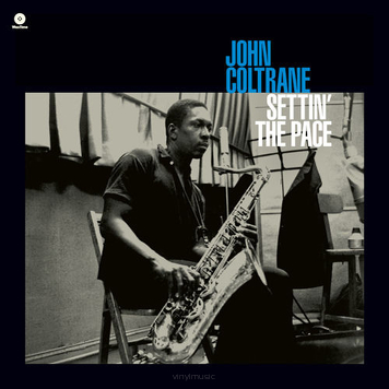 John Coltrane ‎– Settin' The Pace