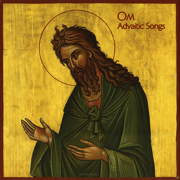 Om ‎– Advaitic Songs 