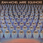 Jean-Michel Jarre ‎– Equinoxe