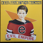 Rage Against The Machine ‎– Evil Empire