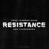 Fred Lonberg-Holm, Ken Vandermark ‎– Resistance