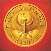 Earth, Wind & Fire ‎– The Best Of Earth, Wind & Fire Vol. I