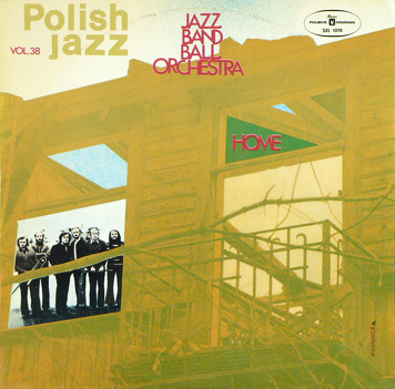 Jazz Band Ball Orchestra ‎– Home