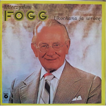 Mieczysław Fogg ‎– Ukochana Ja Wrócę