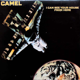 Camel ‎– I Can See Your House From Here