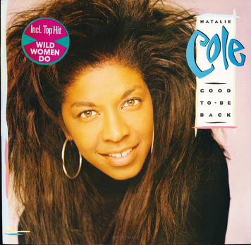 Natalie Cole ‎– Good To Be Back