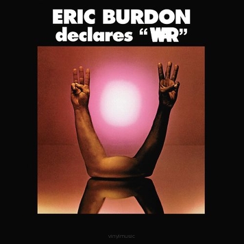 Eric Burdon & War ‎– Eric Burdon Declares "War"