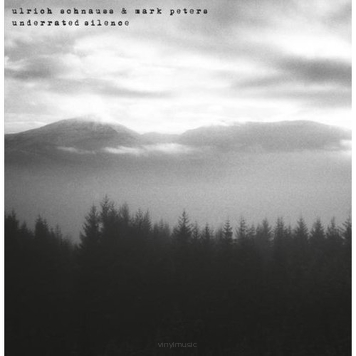 Ulrich Schnauss & Mark Peters ‎– Underrated Silence 