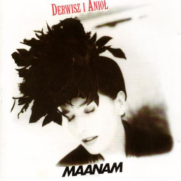 Maanam ‎– Derwisz I Anioł
