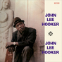 John Lee Hooker ‎– John Lee Hooker