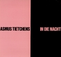Asmus Tietchens ‎– In Die Nacht 
