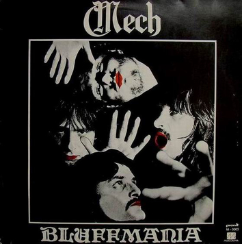 Mech ‎– Bluffmania