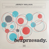 Jerzy Milian, Orkiestra Rozrywkowa PRiTV W Katowicach ‎– Bez Przesady
