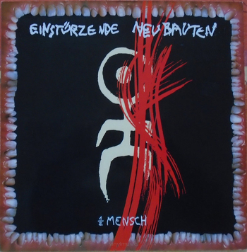 Einstürzende Neubauten ‎– Halber Mensch