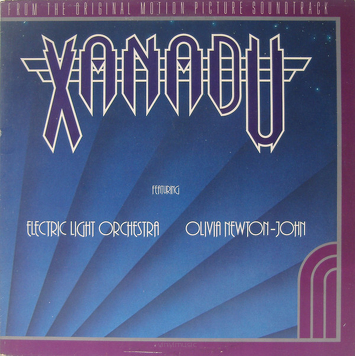 Electric Light Orchestra • Olivia Newton-John ‎– Xanadu (From The Original Motion Picture Soundtrack)