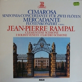 Domenico Cimarosa / Saverio Mercadante - Jean-Pierre Rampal, Clementine Scimone, I Solisti Veneti, Claudio Scimone ‎– Symphonie Concertante Pour Deux Flutes / Concerto Pour Flute