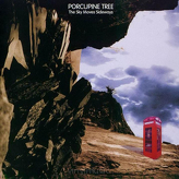 Porcupine Tree ‎– The Sky Moves Sideways