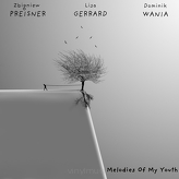 Zbigniew Preisner, Lisa Gerrard, Dominik Wania ‎– Melodies Of My Youth
