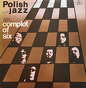 Spisek Sześciu ‎– Complot Of Six