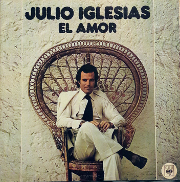 Julio Iglesias ‎– El Amor