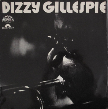Dizzy Gillespie ‎– Klasik Moderního Jazzu