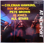 Coleman Hawkins, Pete Brown, Roy Eldridge, Jo Jones ‎– The Coleman Hawkins, Roy Eldridge, Pete Brown, Jo Jones All Stars At Newport