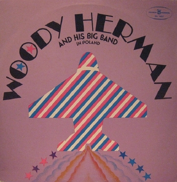 Woody Herman And His Big Band ‎– In Poland