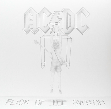 AC/DC ‎– Flick Of The Switch