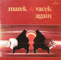 Marek & Vacek ‎– Again