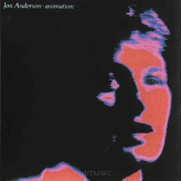 Jon Anderson ‎– Animation