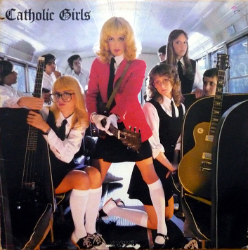 Catholic Girls ‎– Catholic Girls