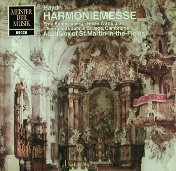 Haydn - Spoorenberg / Watts / Young / Rouleau, Choir Of St. Johns College Cambridge, The Academy Of St. Martin-in-the-Fields Directed By George Guest ‎– Harmoniemesse