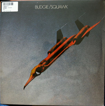 Budgie ‎– Squawk