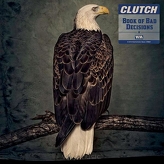 Clutch ‎– Book Of Bad Decisions