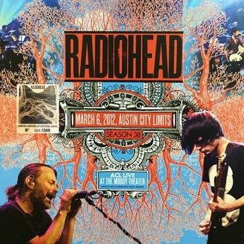 Radiohead ‎– Austin City Limits 2012