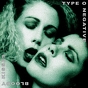 Type O Negative ‎– Bloody Kisses