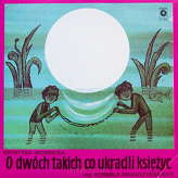 Krystyna Wodnicka ‎– O Dwóch Takich Co Ukradli Księżyc