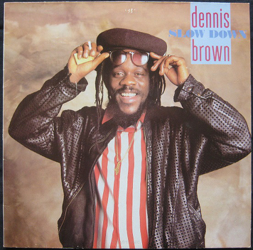 Dennis Brown ‎– Slow Down