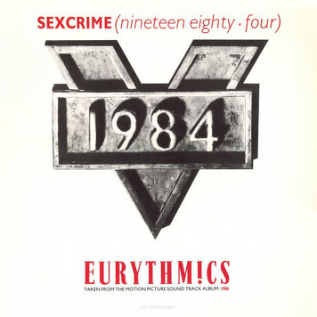 Eurythmics ‎– Sexcrime (Nineteen Eighty · Four)
