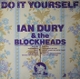 Ian Dury & The Blockheads ‎– Do It Yourself