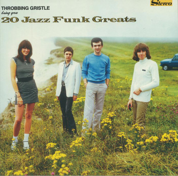 Throbbing Gristle ‎– 20 Jazz Funk Greats