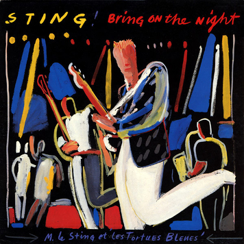 Sting ‎– Bring On The Night