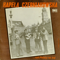 Kapela Czerniakowska ‎– ...Szli Polacy Na Bój