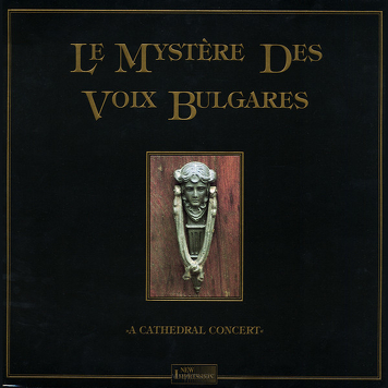 Le Mystère Des Voix Bulgares ‎– A Cathedral Concert