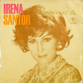 Irena Santor ‎– Powrócisz Tu...
