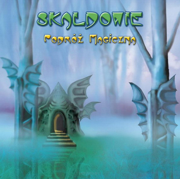 Skaldowie ‎– Podróż Magiczna
