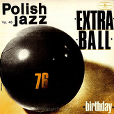 Extra Ball ‎– Birthday
