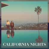 Best Coast ‎– California Nights