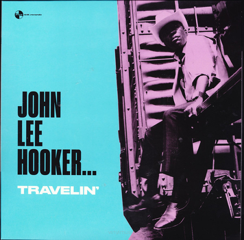 John Lee Hooker ‎– Travelin'
