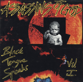 Assassins Of God ‎– Black Tongue Speaks Vol I